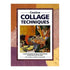 Creative Collage Techniques Book / Libro de Técnicas de Collage Libros North Light Books